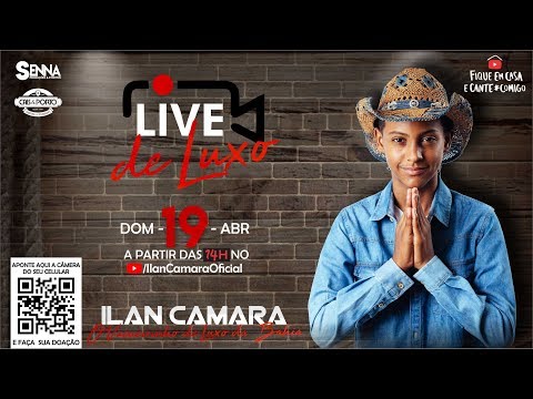 Live Ilan Câmara "O Vaqueirinho de Luxo da Bahia" - #LiveDeLuxo