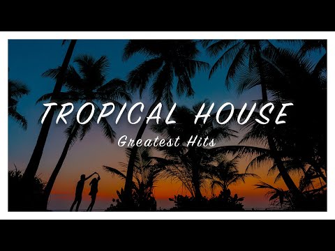 BEST of TROPICAL HOUSE GREATEST HITS 2023 DJ MIX | SUMMER CHILL ISLAND MUSIC KYGO MATOMA THOMAS JACK