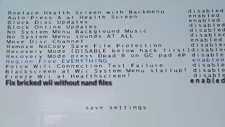 HOW TO FIX BRICKED WII WITHOUT NAND FILES *Very easy