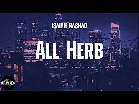 Isaiah Rashad - All Herb (feat. Amindi) (lyrics)
