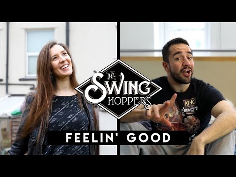 The Swinghoppers - Feelin' Good [FREE DOWNLOAD]