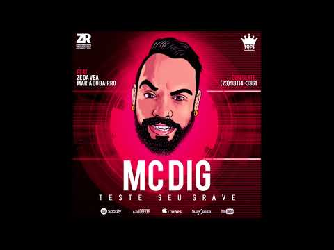 Mc Dig -  EP Teste Seu Grave - Verão 2019