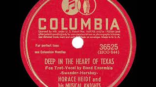 1942 HITS ARCHIVE: Deep In The Heart Of Texas - Horace Heidt (Ensemble vocal)