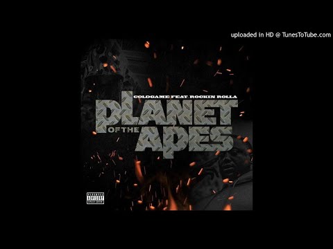 C0LDGAME - Planet of the Apes ft. Rockin Rolla