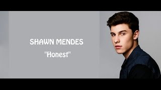 Shawn Mendes - Honest (lyrics)