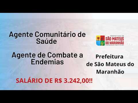 Prefeitura de São Mateus do Maranhão - Agente de Combate a Endemias e Agente Comunitário de Saúde