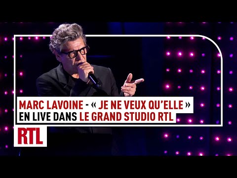 Marc Lavoine - Je ne veux qu'elle (Live) Le Grand Studio RTL