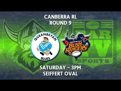2018 Canberra RL 1st Grade Round 9 - Queanbeyan Blues v Tuggeranong Bushrangers