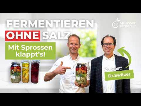Fermentation mit Sprossen - Experten Talk mit Dr. Switzer
