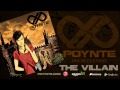 POYNTE - The Villain 