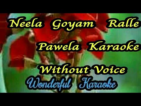 Neela Goyam Ralle Pawela  Karaoke without Voice නීල ගොයම් කැරොකෙ
