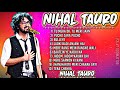 NIHAL TAURO ALL PERFORMANCE Nihal Song Nihal Tauro All Song Nihal Hits Song