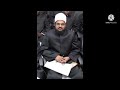 Mufti Mohammad Mubarak Husain Al -Azhari , Arabic speech :Learn education & science of religion