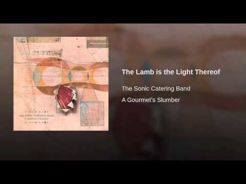 The Lamb is the Light Thereof