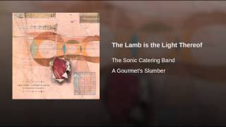 The Lamb is the Light Thereof