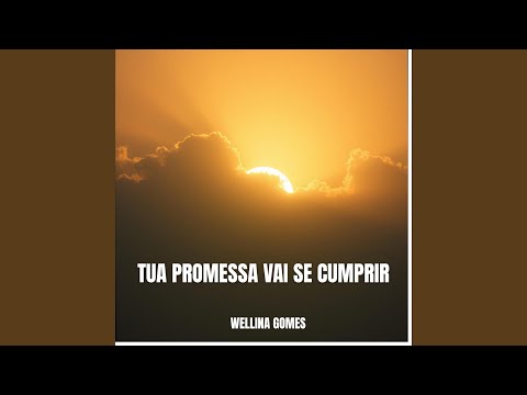 Tua promessa vai se cumprir
