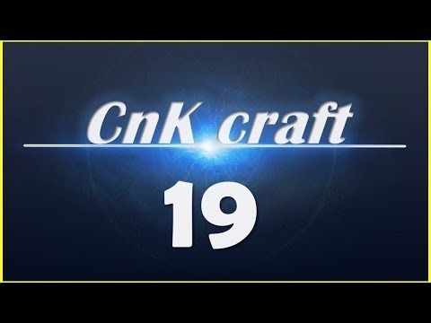 [CnK craft] Ep19 - Čarostřelec