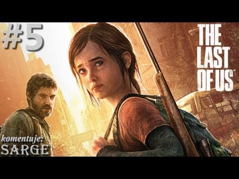 Zagrajmy w The Last of Us odc. 5 - Przerażające klikacze