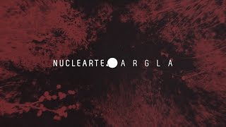 NUCLEARTE | ARGLA | official video