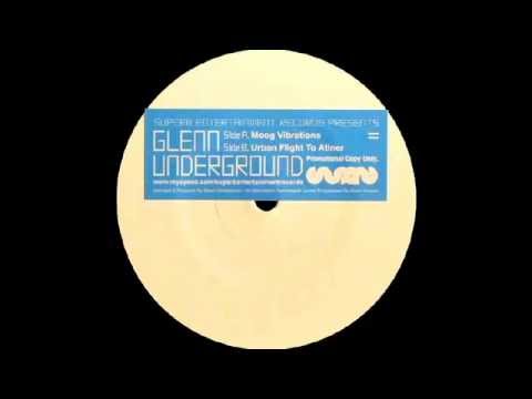 Glenn Underground - Moog Vibrations