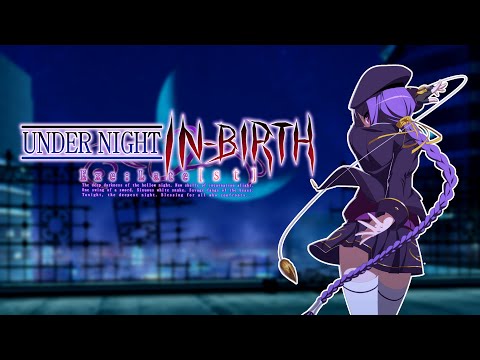 01 Eltnum Part 1 - DFLP "Under Night In-Birth Exe:Late"