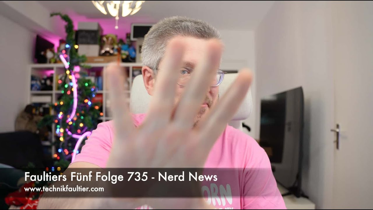 Faultiers Fünf Folge 735 - Nerd News