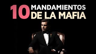 Los 10 Mandamientos de la Mafia