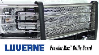 In the Garage™ with Performance Corner®: LUVERNE Prowler Max™ Grille Guard In the Garage™ with Performance Corner®: LUVERNE Prowler Max™ Grille Guard