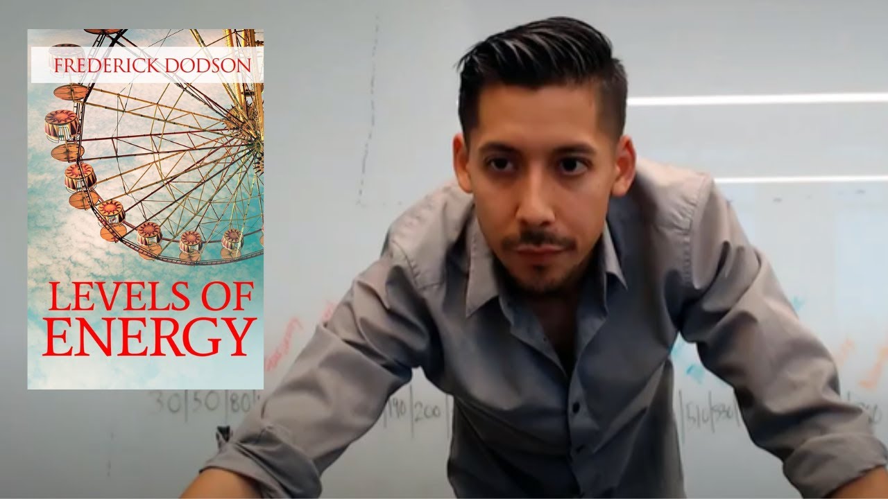 Levels of Energy by Frederick Dodson Summary