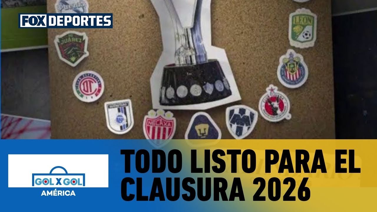 🥳⚽ ¡FECHAS CONFIRMADAS! | Todo listo para el Clausura 2026 de Liga MX | GolXGol