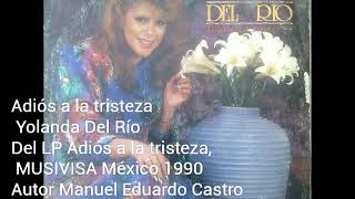 Adiós a la tristeza Yolanda Del Río LP 1990