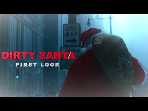 Dirty Santa | First Look (Fan Film)