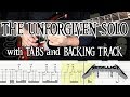 METALLICA THE UNFORGIVEN SOLO with TABS and BACKING TRACK - ALVIN DE LEON (2019)