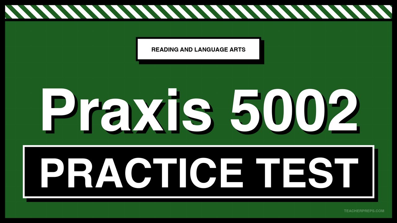 Praxis 5001/5002 Practice Test | Reading & Language Arts | Free 25 Questions 2026