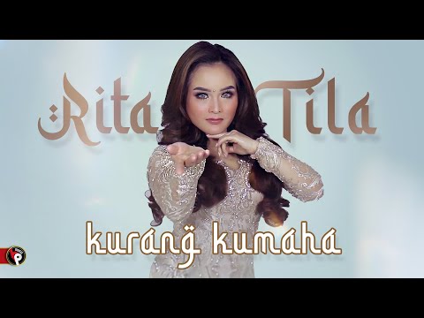 Rita Tila - Kurang Kumaha (Official Music Video) | Lagu sunda Terbaru 2021