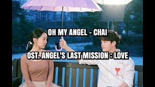 Download lagu [ANGEL LAST MISSION : LOVE] Oh My Angel - Chai LIRIK SUB INDO mp3
