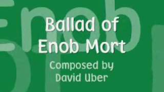 Ballad of Enob Mort