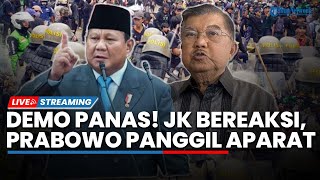 Reaksi JK soal Massa Demo Tolak Tunjangan Anggota DPR hingga Prabowo Panggil Kapolri & Panglima TNI