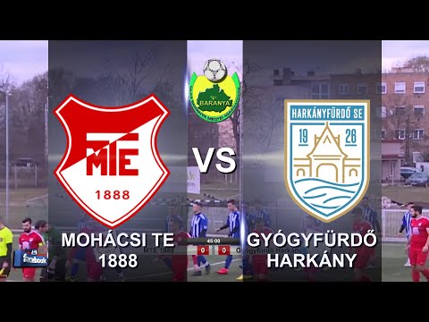 MOHÁCSI TE 1888 - GYÓGYFÜRDŐ HARKÁNY  7 - 0  (4 - 0)