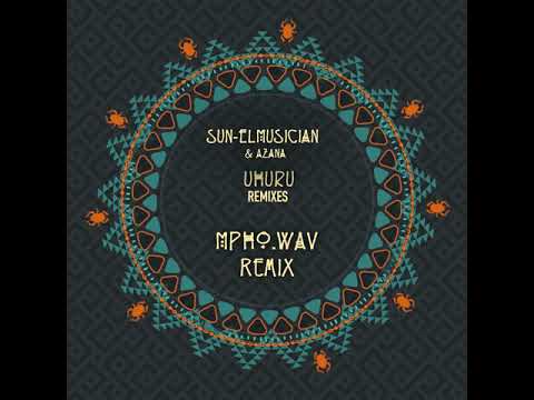 09. Sun-EL Musician & Azana - Uhuru (Mpho Wav Remix)