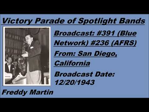 Victory Parade of Spotlight Bands #391 - Freddy Martin - 12/20/1943