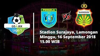 Live Streaming Indosiar Liga 1 Indonesia, Persela Lamongan Vs Bhayangkara FC Pukul 15.00 WIB