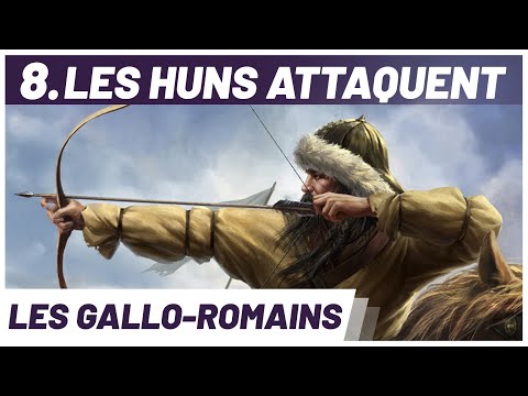 Les HUNS contre L'EMPIRE ROMAIN : le règne sanglant d'Attila. Série Gaule romaine (8/9)