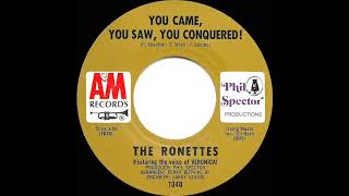 1969 Ronettes - You Came, You Saw, You Conquered! (mono)