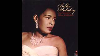 Billy Holiday They Can't Take That Away From Me