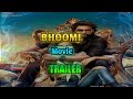 BHOOMI Movie Trailer