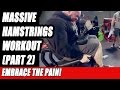 Hamstrings Workout With Ben Pakulski for Massive Hamstring Muscles [PART 2]