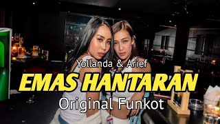 Download lagu DJ EMAS HANTARAN - YOLLANDA FT ARIEF - SINGLE FUNKOT. mp3 Download lagu DJ EMAS HANTARAN - YOLLANDA FT ARIEF - SINGLE FUNKOT. mp3