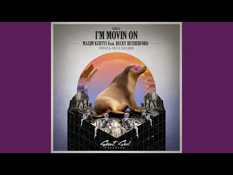 I'm Movin On (Original Mix)