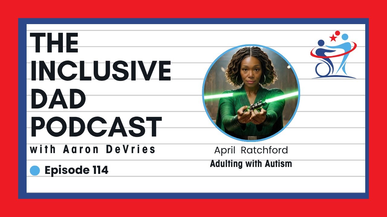 Building Life After High School for Autistic Adults with April Ratchford - Episode 114
